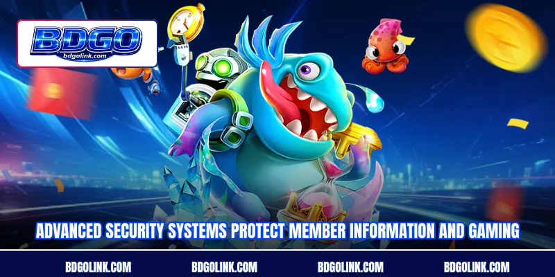 Advanced security systems protect member information and gaming