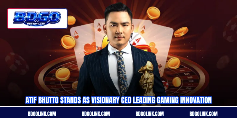Atif Bhutto stands as visionary CEO leading gaming innovation
