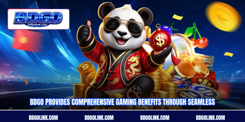BDGO provides comprehensive gaming benefits through seamless