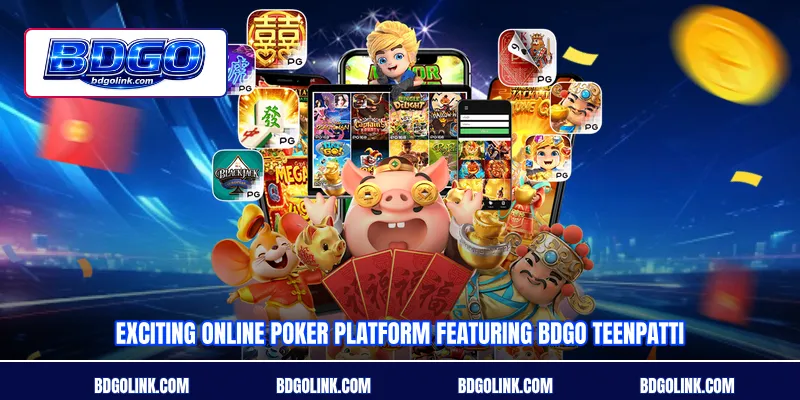 Exciting online poker platform featuring BDGO TeenPatti